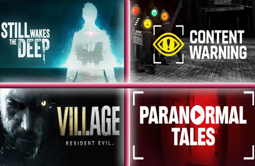Collage with horror game titles Still Wakes The Deep, Content Warning, Resident Evil Village, and Paranormal Tales, including spectral silhouettes and eerie color grading.
