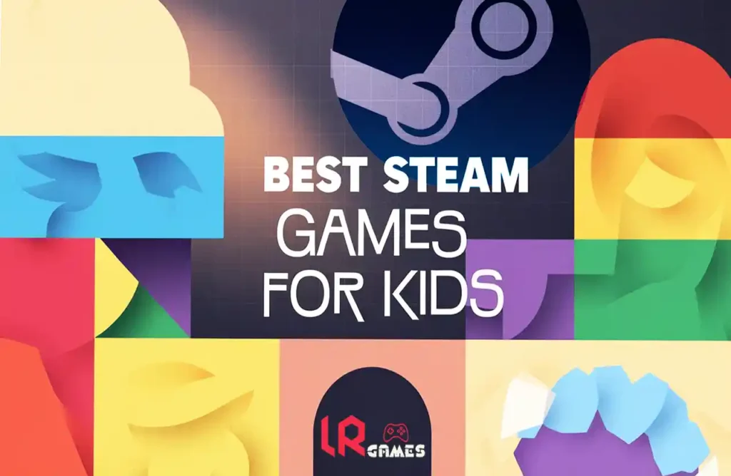 Colorful collage-style feature graphic showing abstract kid-friendly game silhouettes with the text “Best Steam Games for Kids” and the LRDev Games branding.