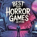 Illustrated banner art featuring a spooky cabin, a large eye on a TV screen, and the text "Best Indie Horror Games on Steam."
