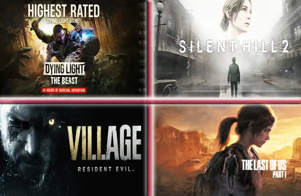 Collage of horror games Dying Light: The Beast, Silent Hill 2, Resident Evil Village, and The Last of Us Part I.