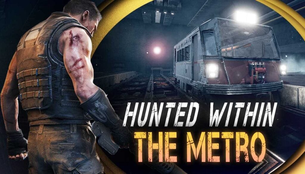 Gritty metro tunnel with armed survivor facing an oncoming train and the title “Hunted Within: The Metro.”